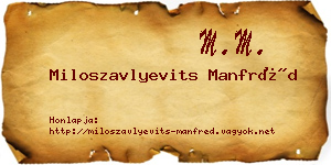 Miloszavlyevits Manfréd névjegykártya